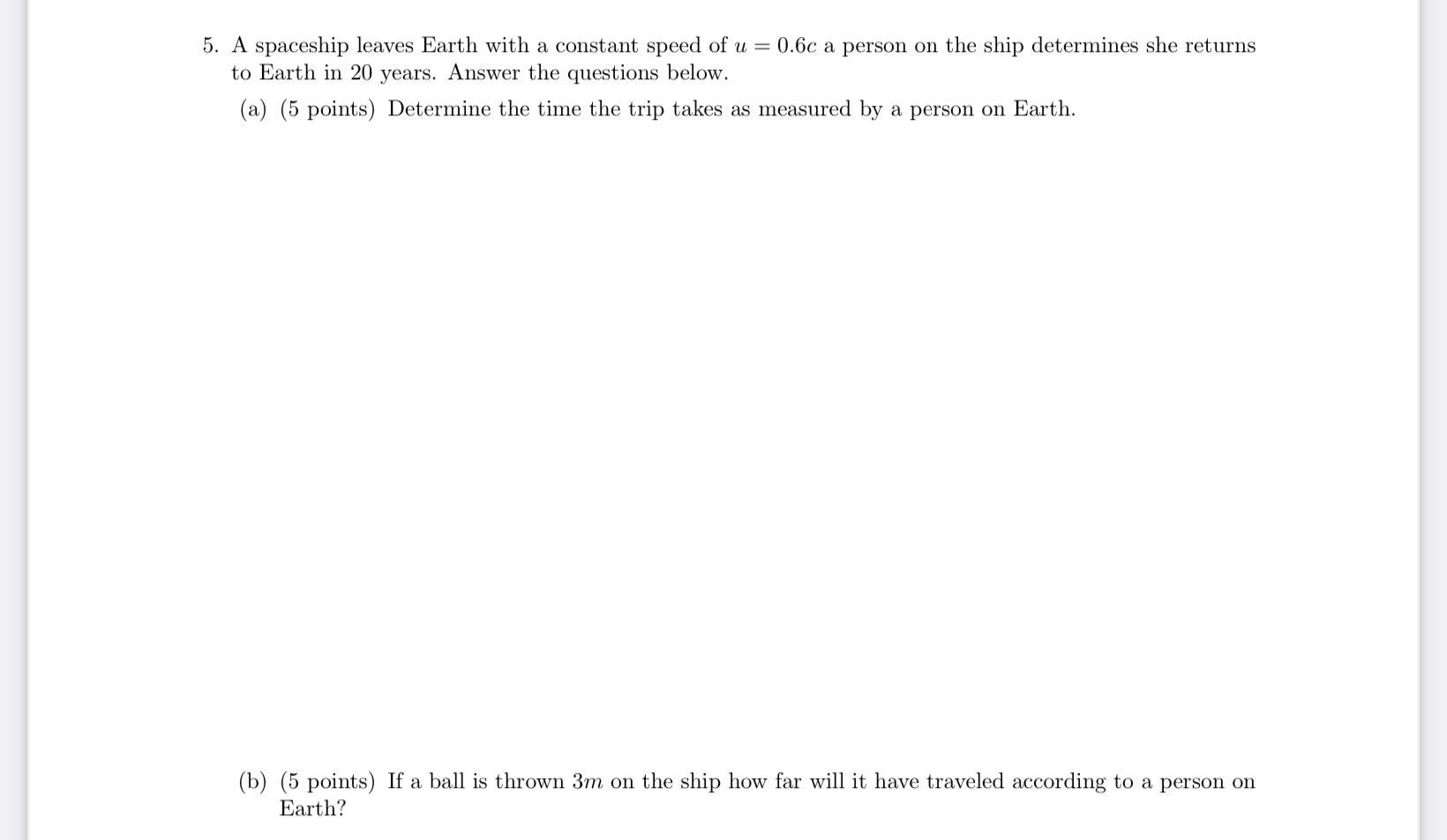 Solved 5. A spaceship leaves Earth with a constant speed of | Chegg.com