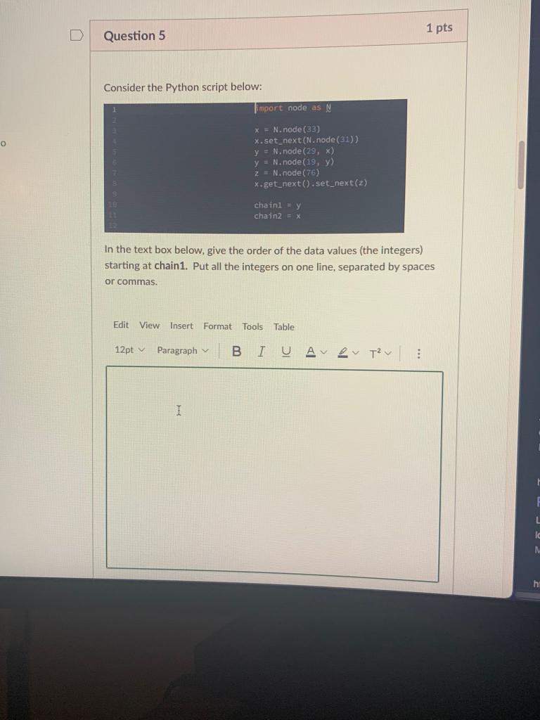 Solved 0 0 Question 5 Consider the Python script below: or | Chegg.com