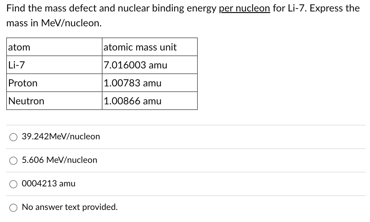 Solved Find the mass defect and nuclear binding energy per | Chegg.com