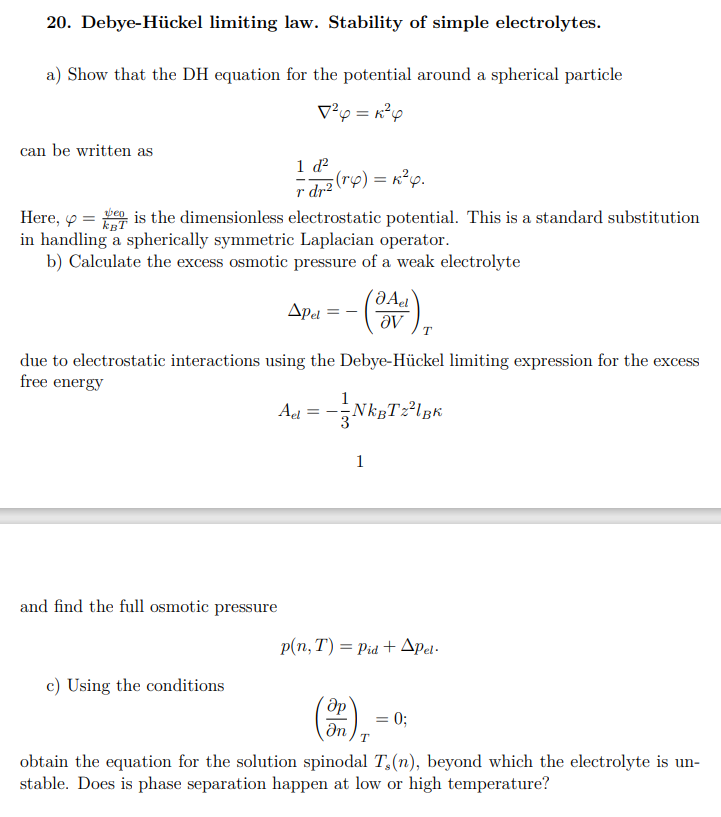 Solved 20. Debye-Hückel limiting law. Stability of simple | Chegg.com