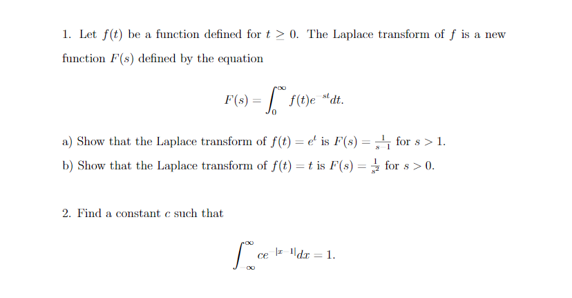 Solved 1. Let f(t) be a function defined for t > 0. The | Chegg.com