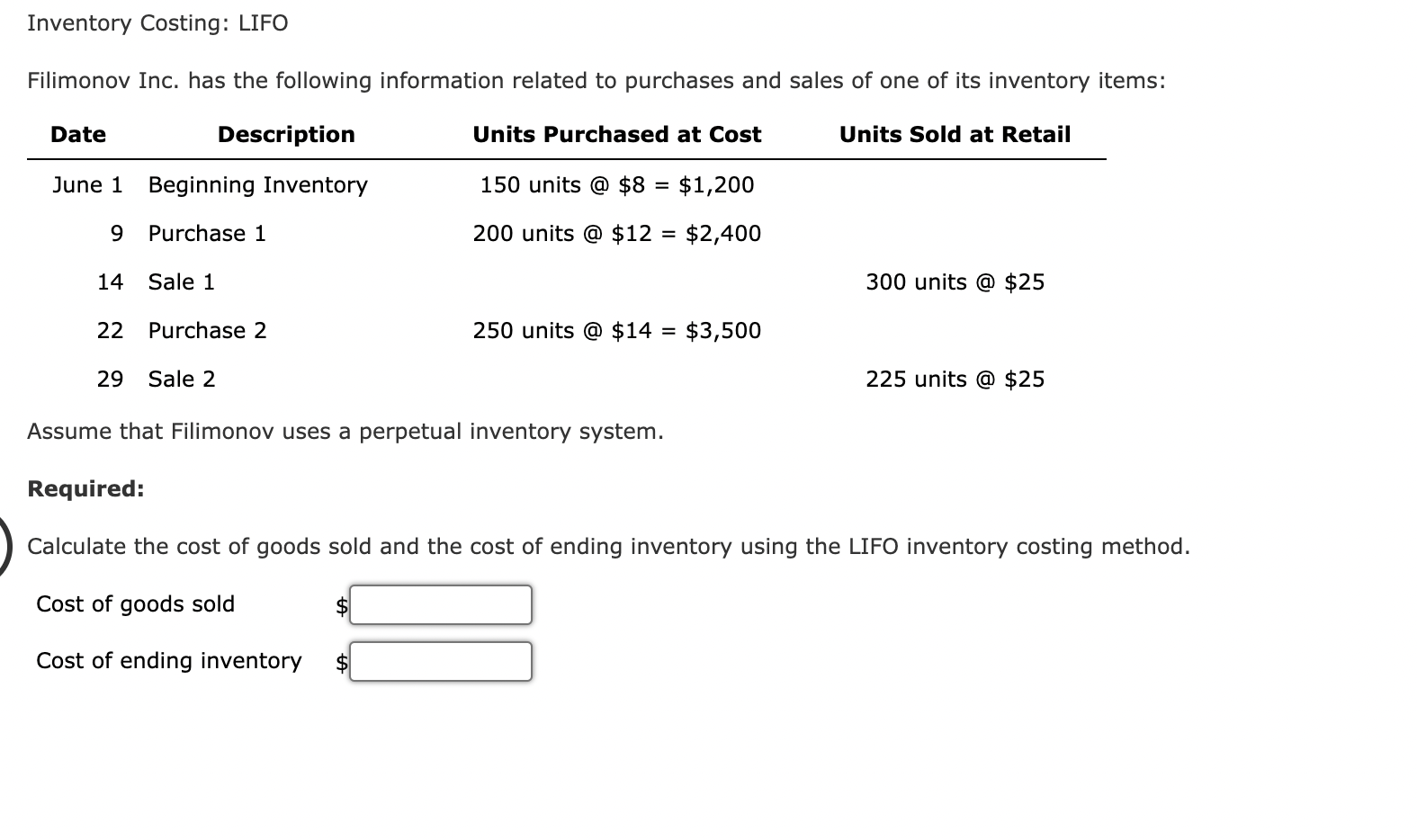 Solved Inventory Costing: LIFO Filimonov Inc. has the | Chegg.com