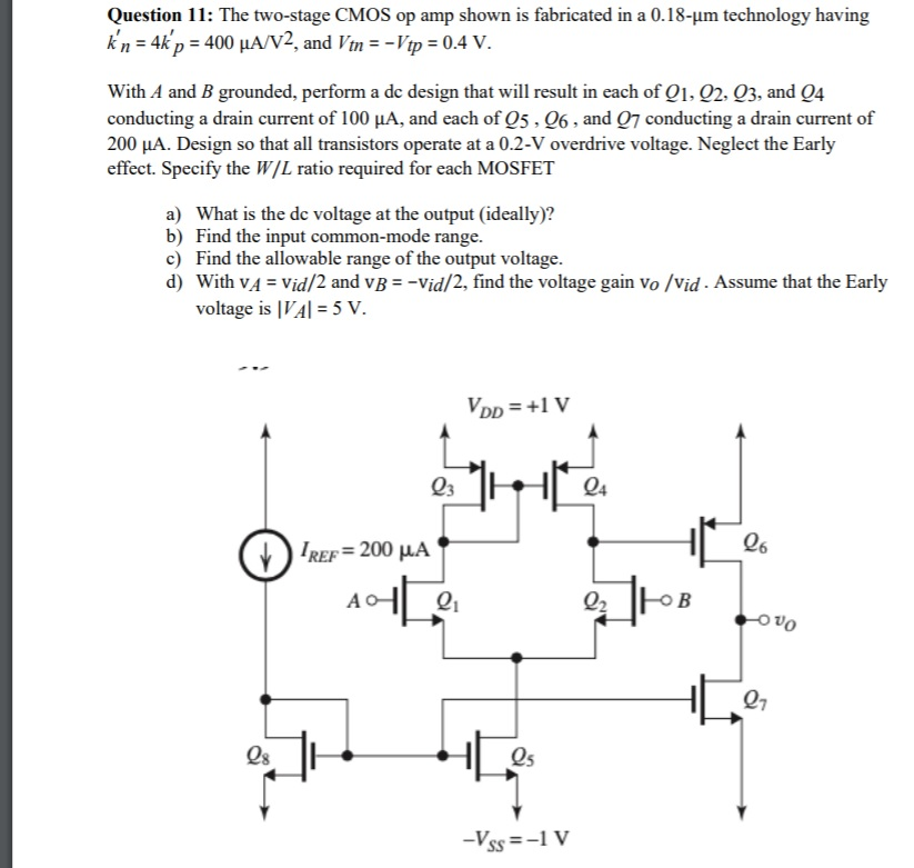 Solved Question 11: The Two-stage CMOS Op Amp Shown Is | Chegg.com