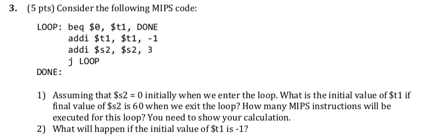 Solved 3. (5 pts) Consider the following MIPS code: LOOP: | Chegg.com