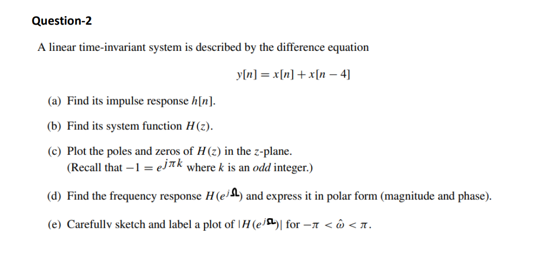 Solved A linear time-invariant system is described by the | Chegg.com