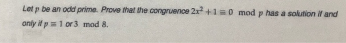 Solved Let P Be An Odd Prime Prove That The Congruence 2x2