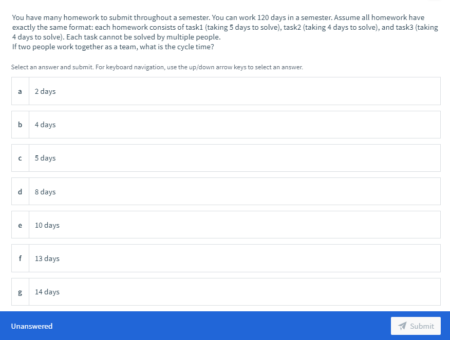 Solved You have many homework to submit throughout a | Chegg.com