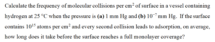 Solved Calculate the frequency of molecular collisions per | Chegg.com