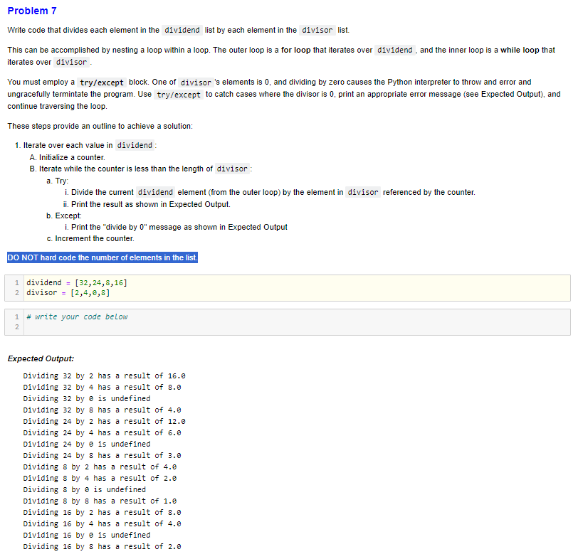 Solved Write code that divides each element in the list by | Chegg.com