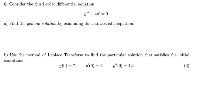 Solved 6. Consider the third order differential equation y