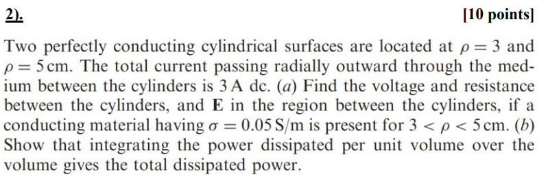 2). [10 points] Two perfectly conducting cylindrical | Chegg.com