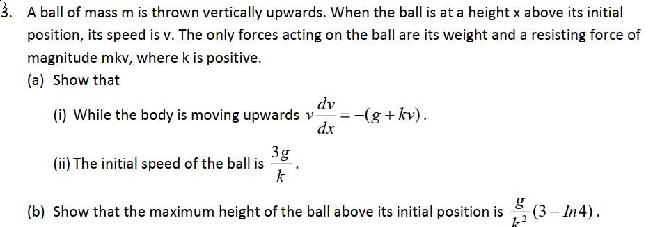 Solved 3. A ball of mass m is thrown vertically upwards. | Chegg.com