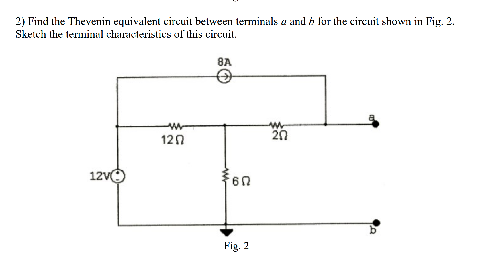 Solved 2) Find the Thevenin equivalent circuit between