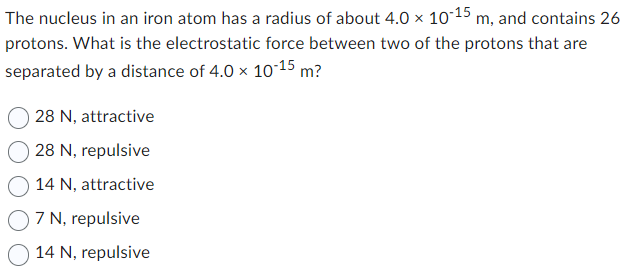 Solved The nucleus in an iron atom has a radius of about | Chegg.com