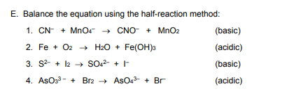 Solved E Balance The Equation Using The Half Reaction Chegg Com