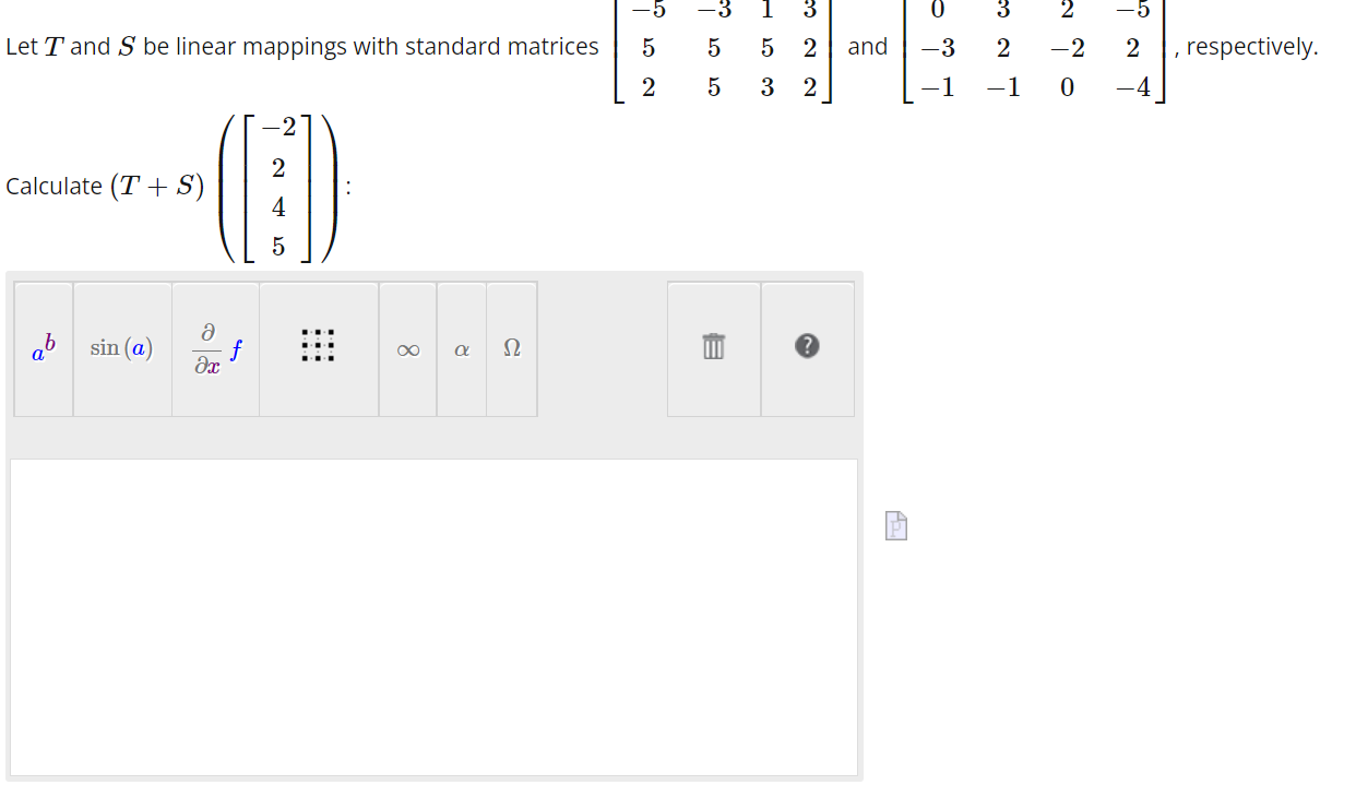 Solved Let T and S be linear mappings with standard matrices | Chegg.com