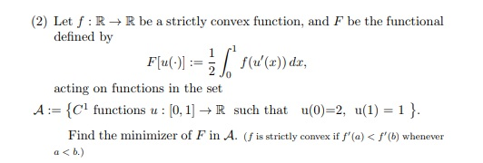 Solved (2) Let f : R R be a strictly convex function, and F | Chegg.com