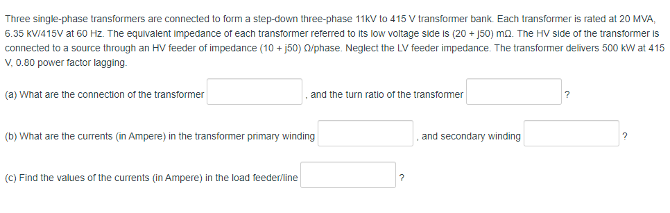 Solved Three single-phase transformers are connected to form | Chegg.com