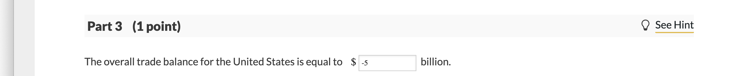 Solved The table below provides some trade data for the | Chegg.com