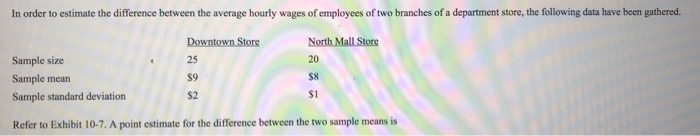 Solved In order to estimate the difference between the | Chegg.com