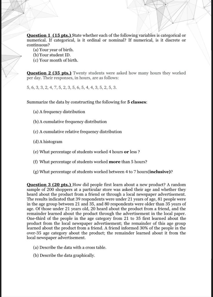 Solved Question 1 (15 pts.) State whether each of the | Chegg.com