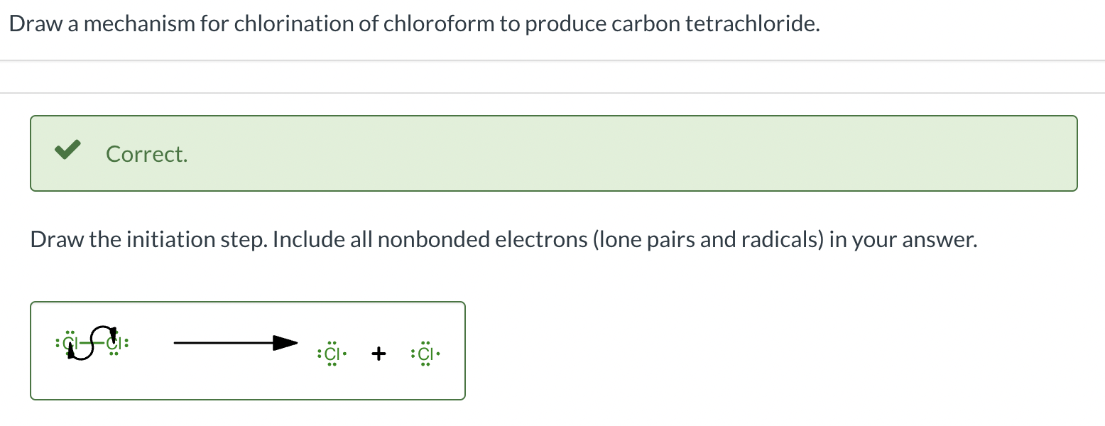 Solved Draw a mechanism for chlorination of chloroform to