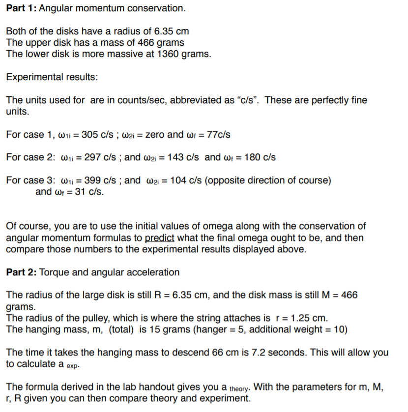 Solved Part 1: Angular momentum conservation. Both of the | Chegg.com