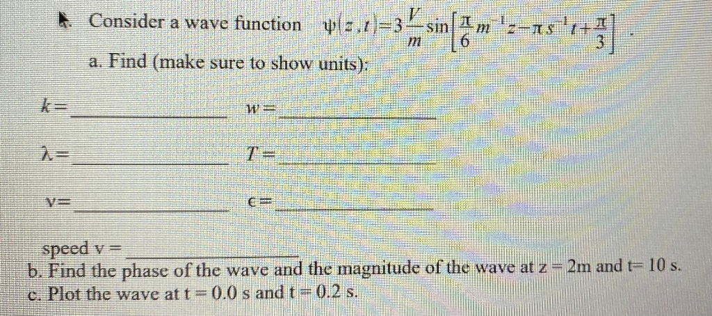 Solved Consider a wave function y(2.21=3.sin(m 'z-ns's+ a. | Chegg.com