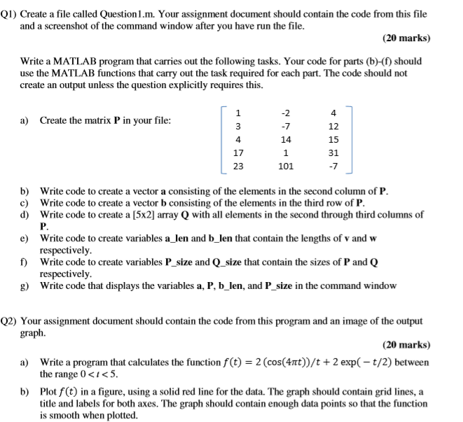 Solved Q1) Create a file called Question1.m. Your assignment | Chegg.com