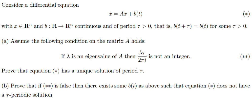 Solved Consider A Differential Equation X˙=Ax+b(t) With X∈Rn | Chegg.com