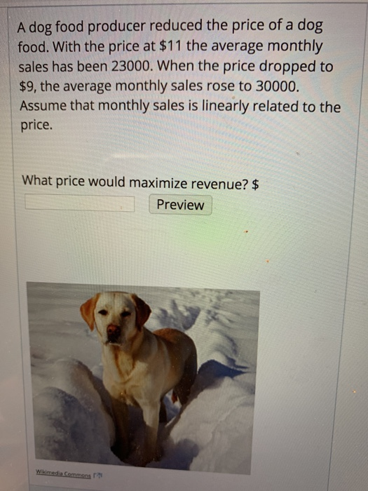 Solved A dog food producer reduced the price of a dog food.