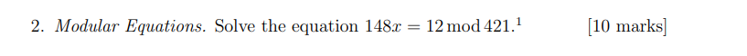 Solved 2. Modular Equations. Solve the equation | Chegg.com