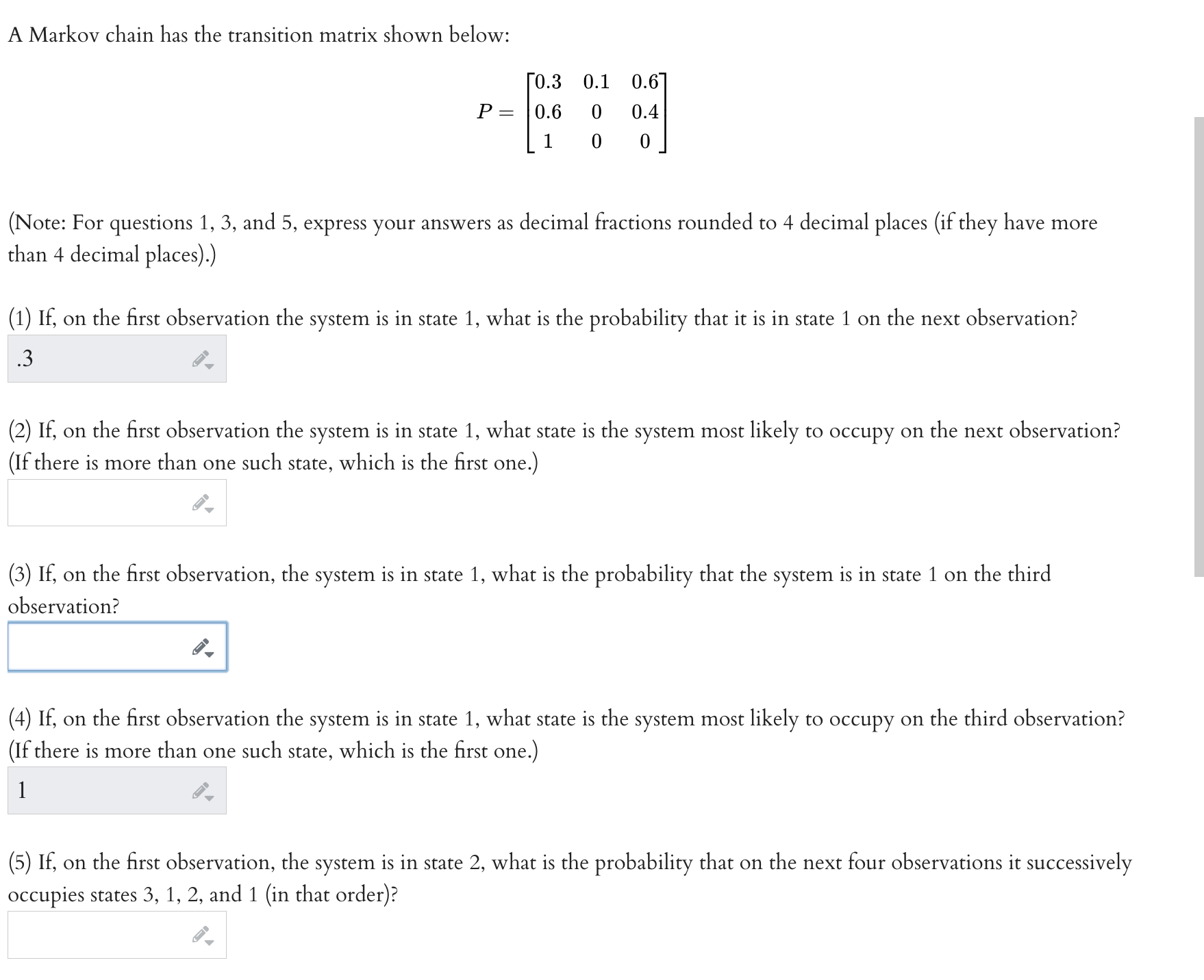 Solved A Markov chain has the transition matrix shown below: | Chegg.com