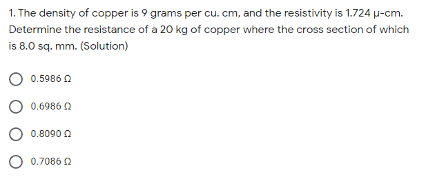 Solved 1. The density of copper is 9 grams per cu.cm, and | Chegg.com