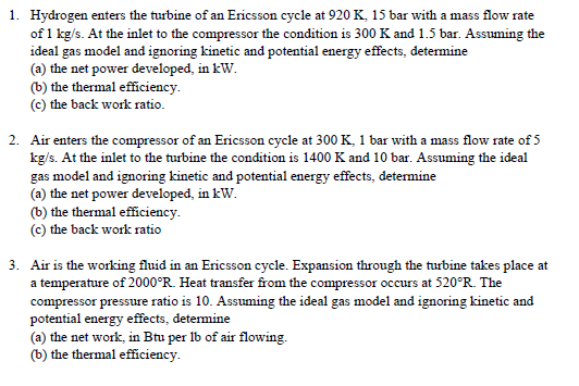 Solved 1. Hydrogen enters the turbine of an Ericsson cycle | Chegg.com