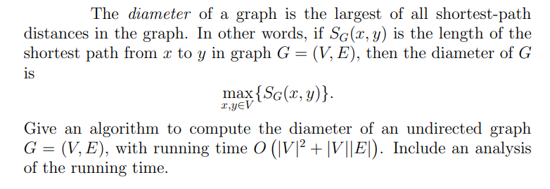 Solved The diameter of a graph is the largest of all | Chegg.com