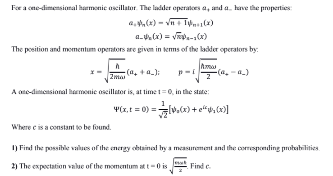 Solved For a one-dimensional harmonic oscillator. The ladder | Chegg.com