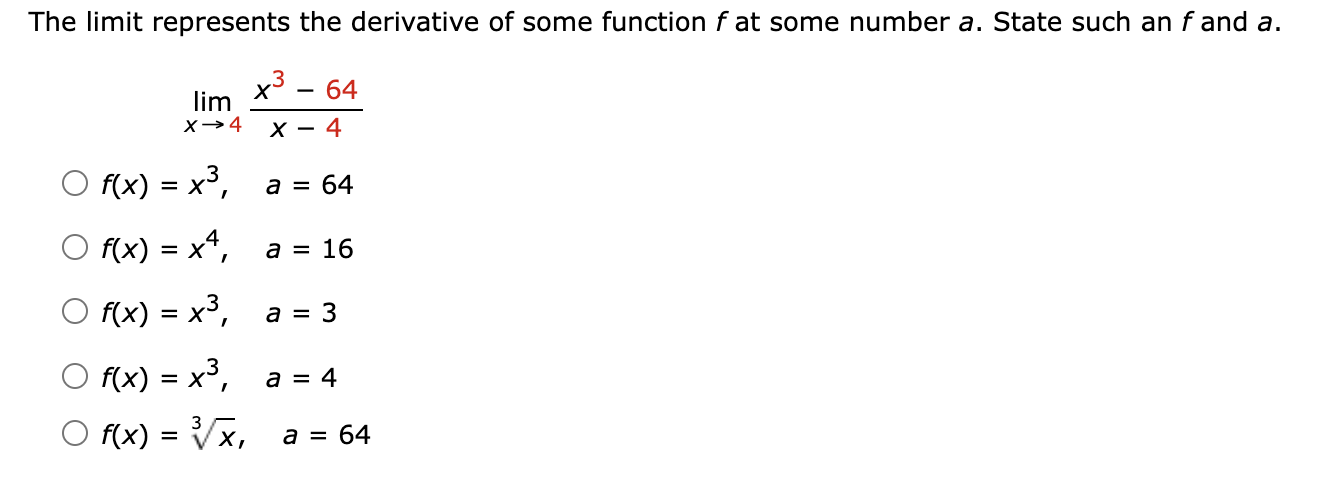 Solved The limit represents the derivative of some function | Chegg.com