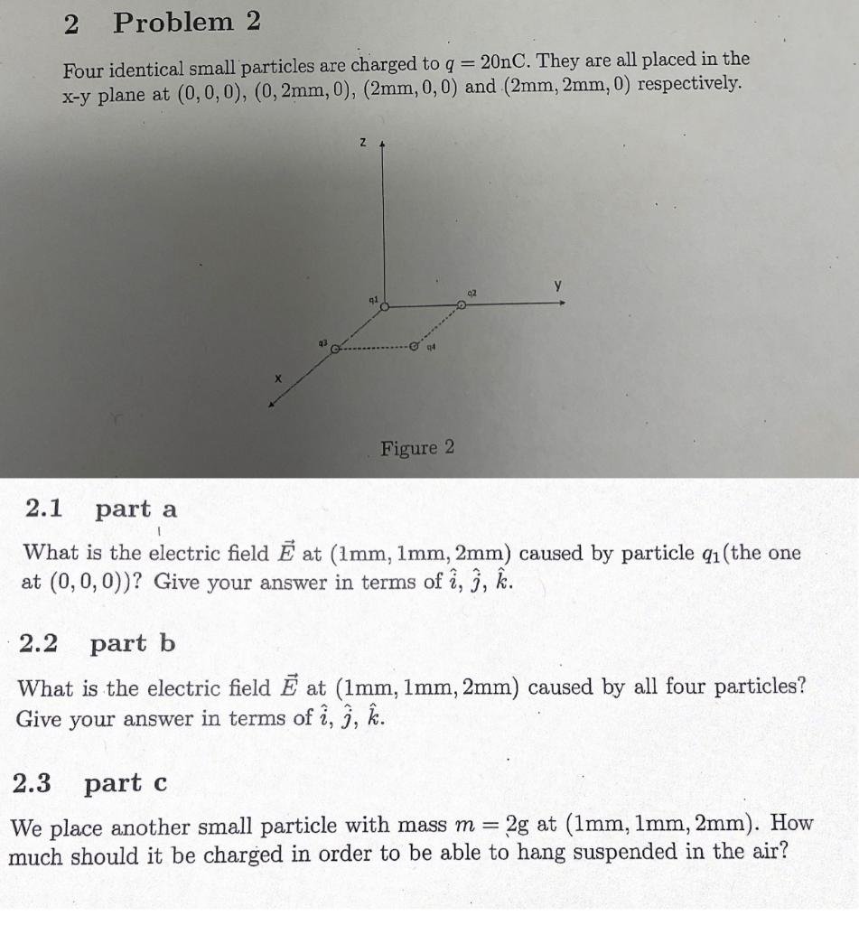 Solved 2 Problem 2 Four Identical Small Particles Are | Chegg.com