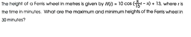 Solved The height of a Ferris wheel in metres is given by | Chegg.com