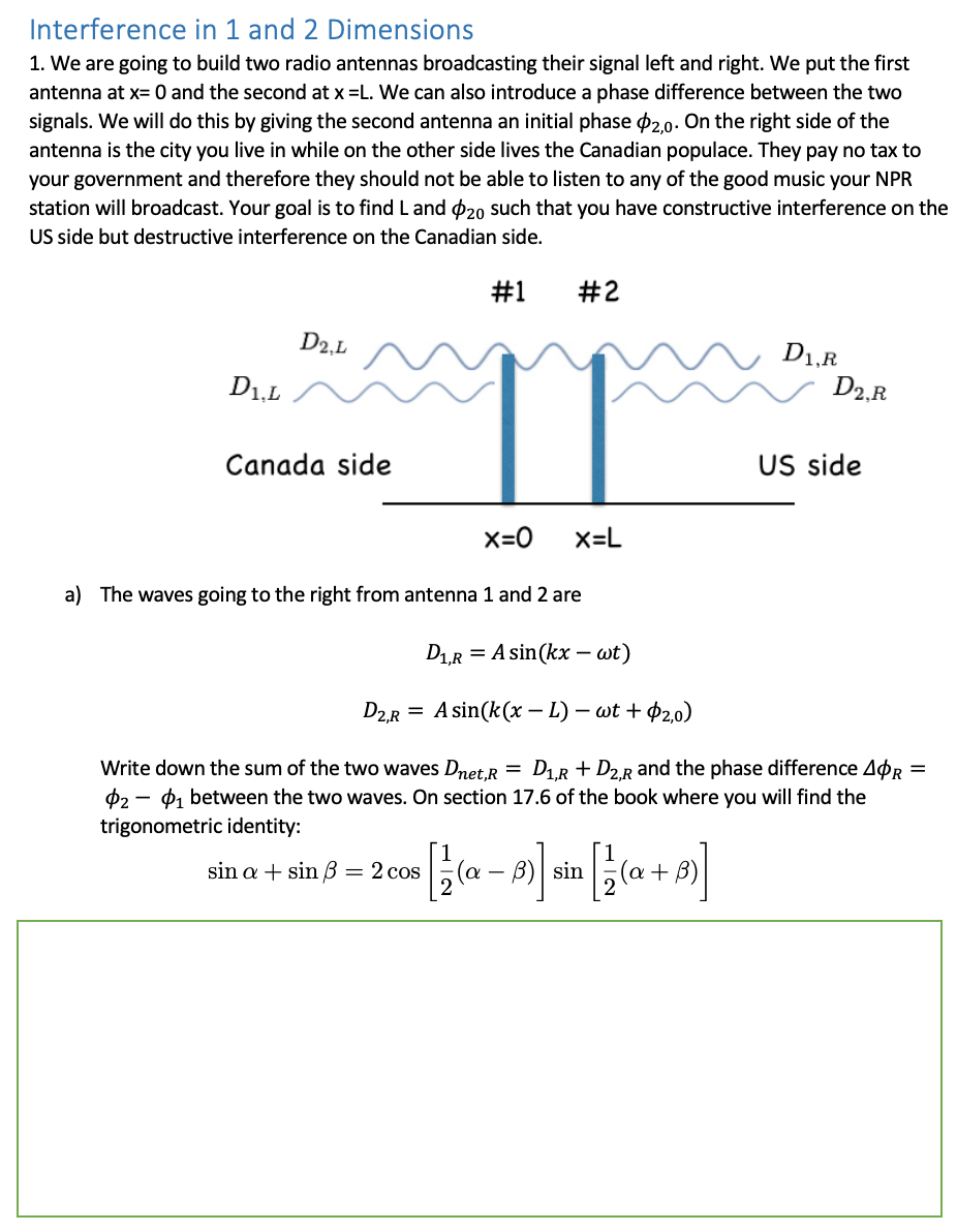 Solved Interference in 1 and 2 Dimensions 1. We are going to