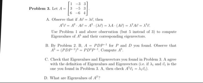 Solved 1-3 3 Problem 3. Let A3 5 3 6 -6 A. Observe that if | Chegg.com