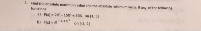 Solved 1 Find The Absolute Maximum Value And The Absolute 1594