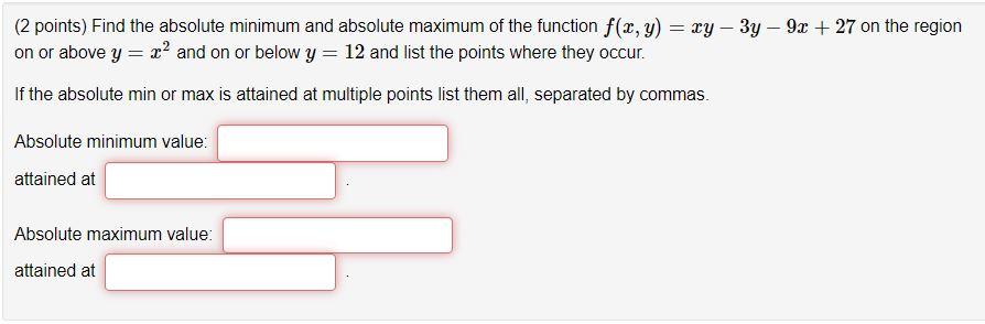 Solved (2 points) Find the absolute minimum and absolute | Chegg.com