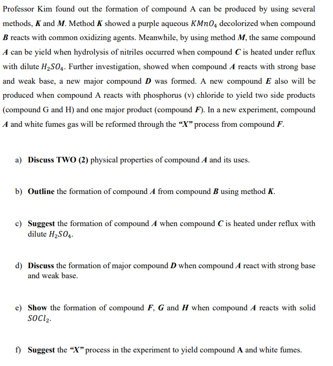 Solved Professor Kim found out the formation of compound A | Chegg.com