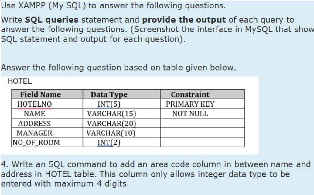 Solved Use XAMPP (My SQL) to answer the following questions. | Chegg.com