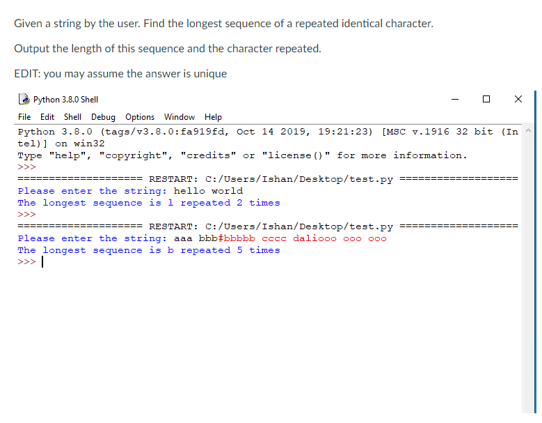 Solved Given a string by the user. Find the longest sequence | Chegg.com