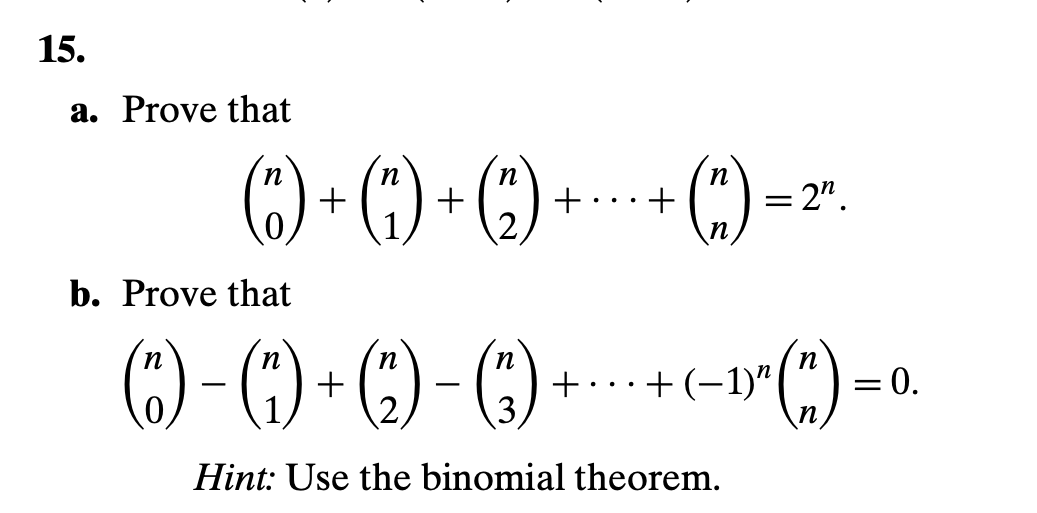 Solved a. Prove that (n0)+(n1)+(n2)+⋯+(nn)=2n b. Prove that | Chegg.com