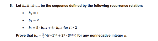 Solved 5. Let B0,b1,b2,… Be The Sequence Defined By The | Chegg.com