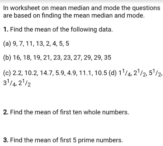 Solved In worksheet on mean median and mode the questions | Chegg.com